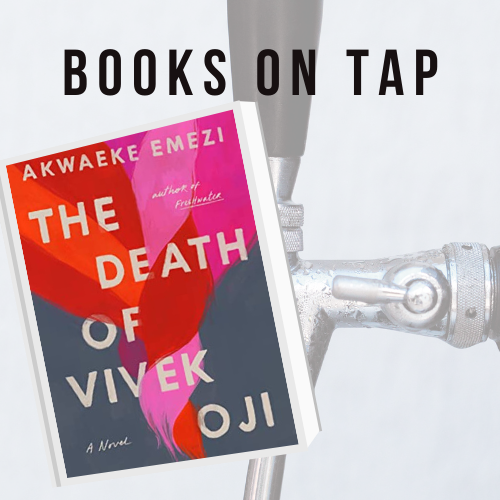 Books on Tap The Death of Vivek Oji Cover