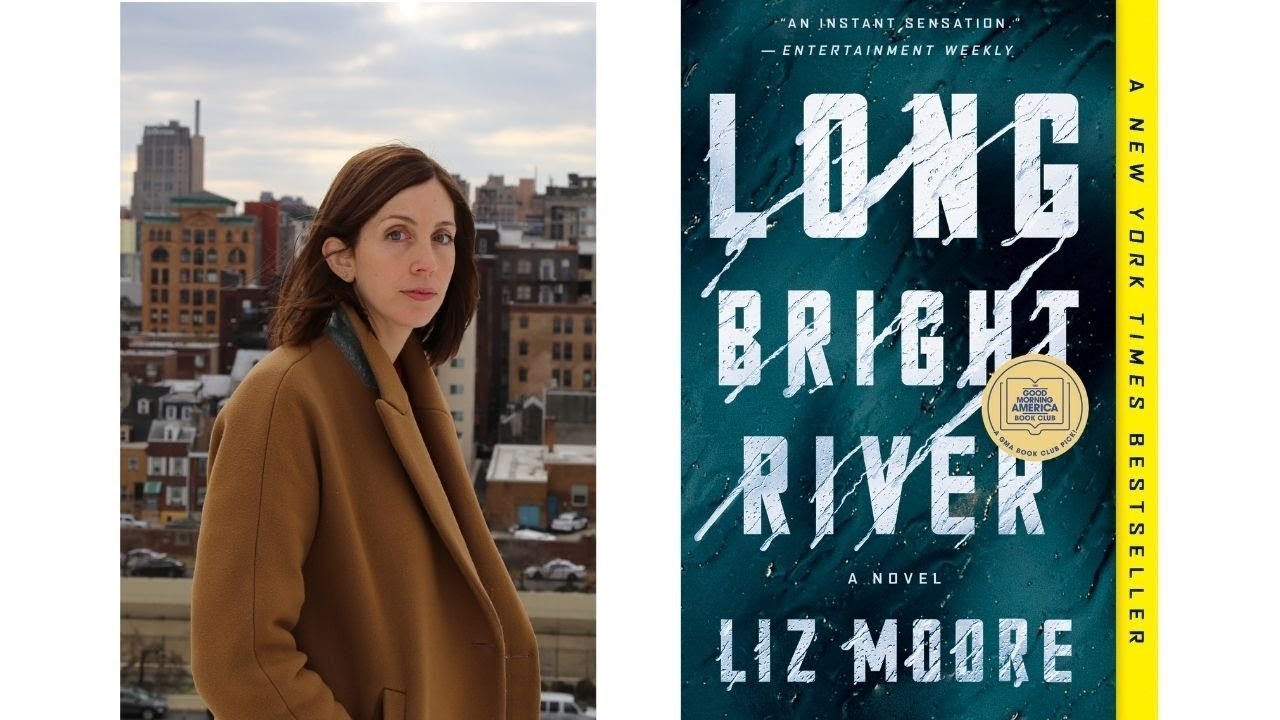 Long Bright River by Liz Moore