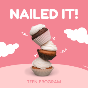 "Nailed It! Teen Program"