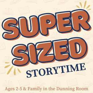 Super-Sized Storytime