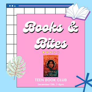 Promotional image: Books & Bites - Teen Book Club December 13th, 7-8pm 