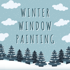 Promotional image: "Winter Window Painting"