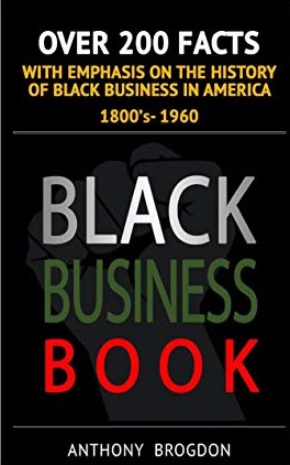 Black Business Book by Anthony Brogdon