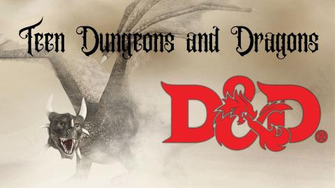 "Teen Dungeons and Dragons" with a snarling dragon and D&D logo