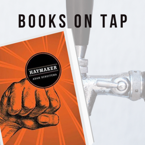 BOOKS ON TAP HAYMAKER BOOK COVER