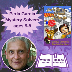 Photo of author Rodolfo Alvarado and the cover of his book Perla Garcia and the Mystery of the Missing Photograph