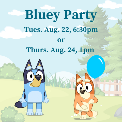 Bluey and Bingo stand on the grass with the text Bluey Party