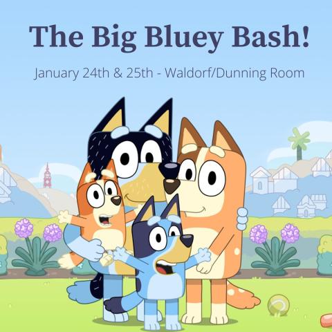 The Big Bluey Bash