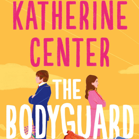 The Book Cover of The Bodyguard by Katherine Center