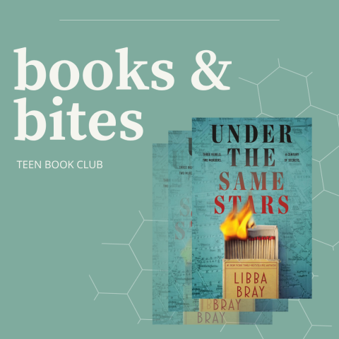 Promotional graphic: "Books & Bites: Teen Book Club" with image of Under the Same Stars book cover