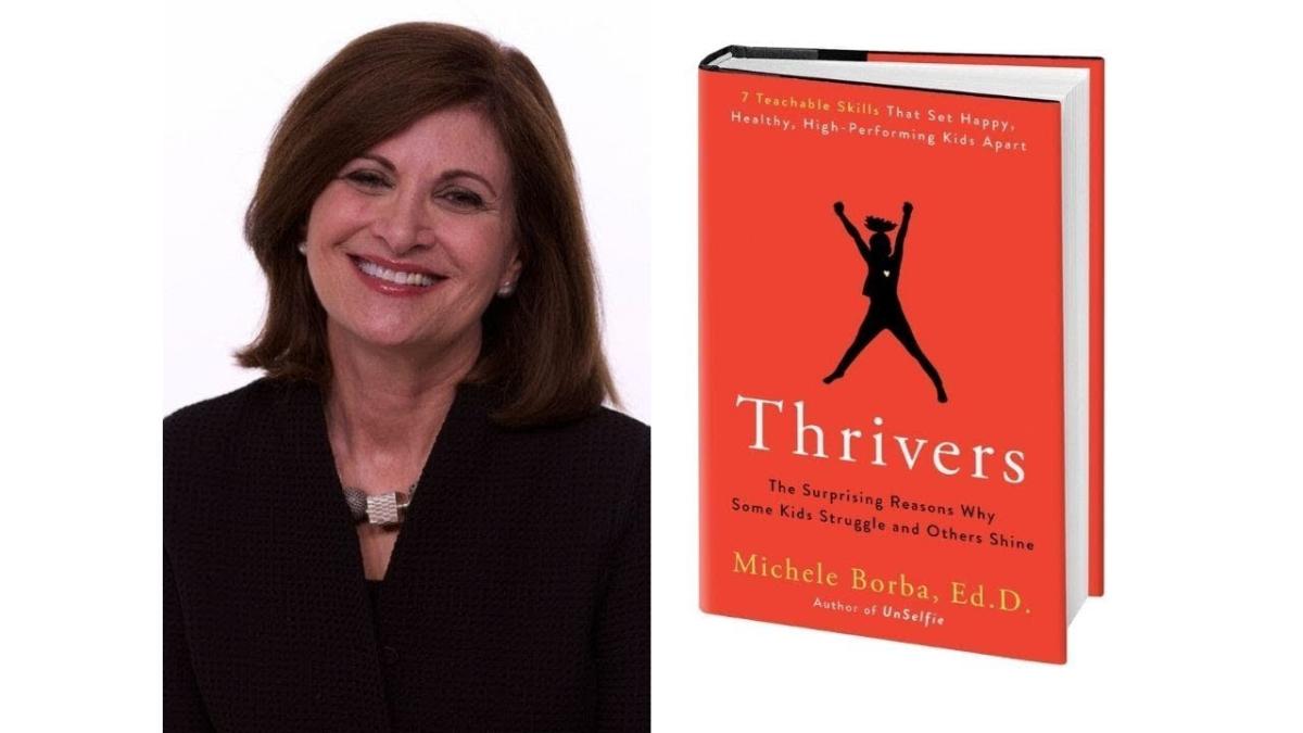 Raising Thrivers by Michele Borba