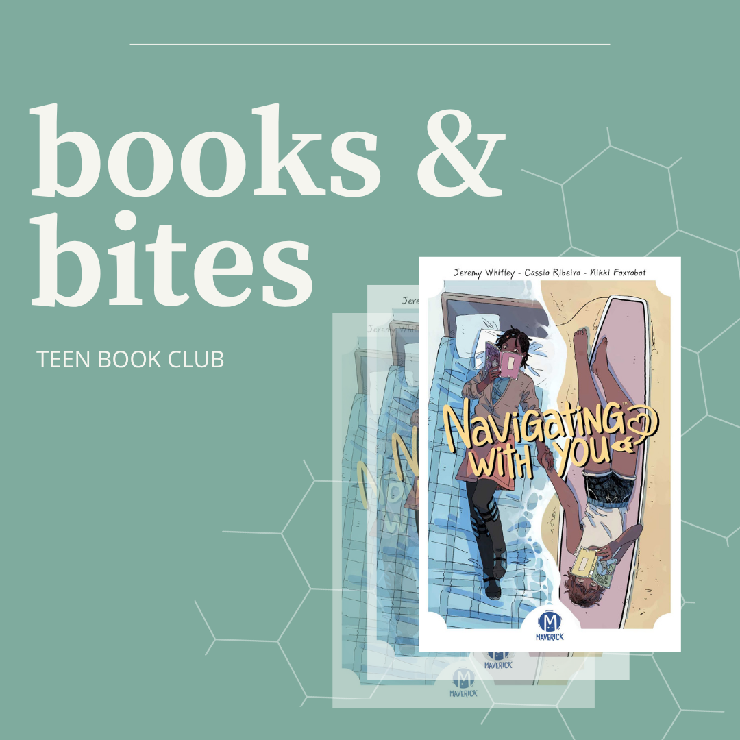Promotional graphic: "Books & Bites: Teen Book Club" with image of Navigating With You book cover