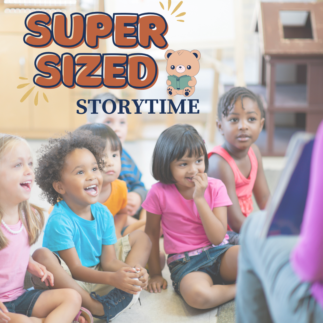 Super-Sized Storytime