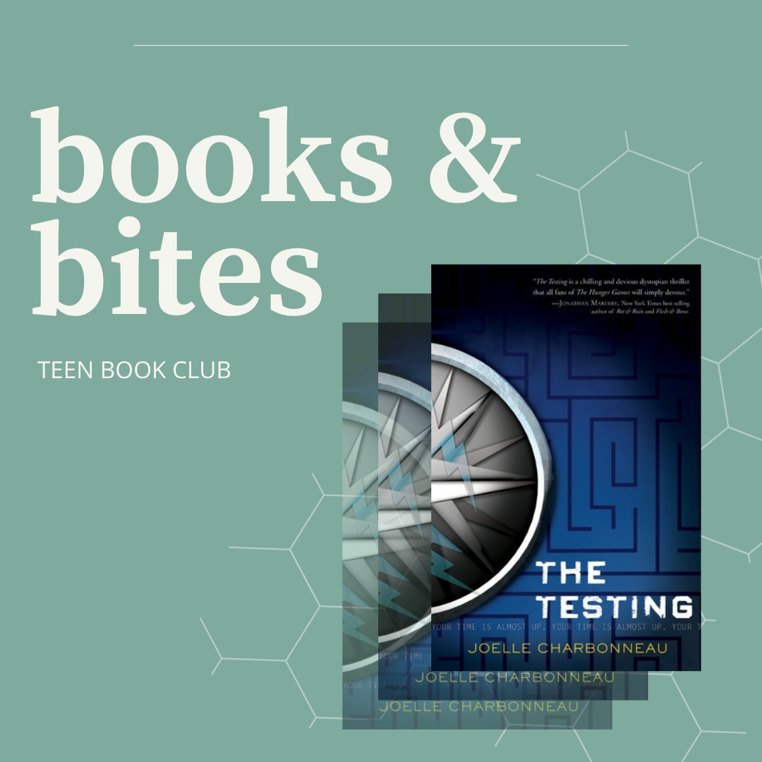 Promotional graphic: "Books & Bites: Teen Book Club" with image of The Testing book cover
