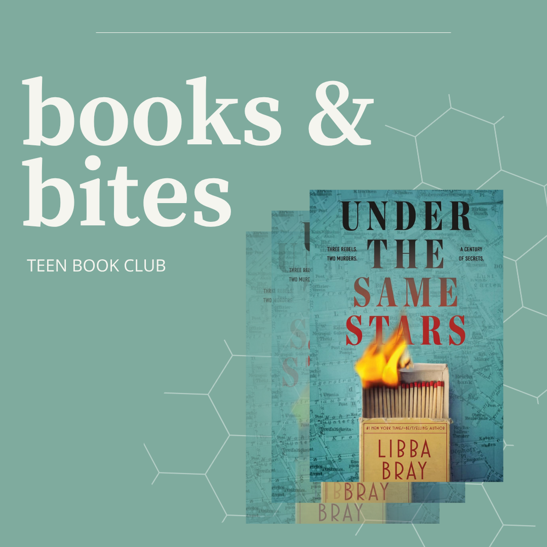 Promotional graphic: "Books & Bites: Teen Book Club" with image of Under the Same Stars book cover